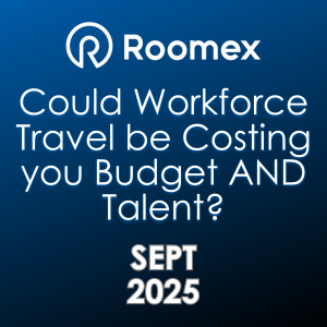 Could Workforce Travel be Costing you Budget AND Talent?